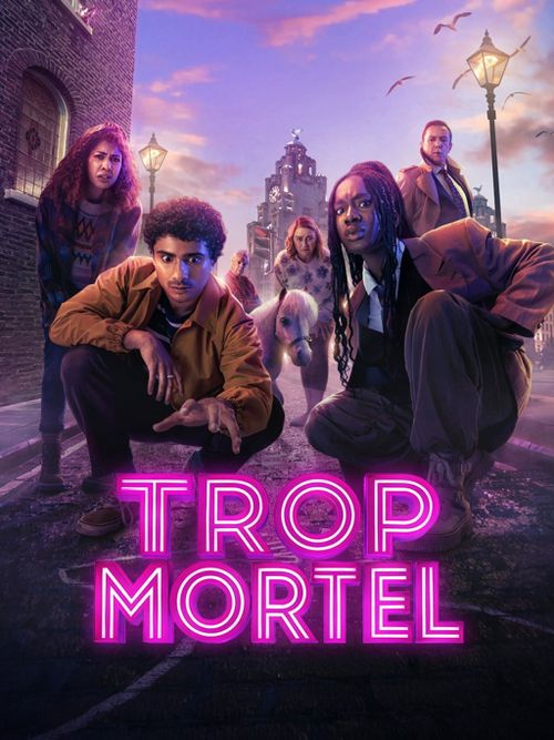 Trop Mortel